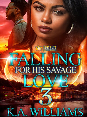 cover image of Falling For His Savage Love 3